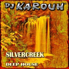 SILVERCREEK / HOUSE MUSIC