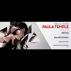 Live at Paula Temple invites Rrose & Bambounou, Fri 24 Mar 2017, Kompass Klub