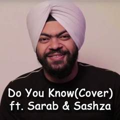 Diljit Dosanjh - Do You Know(Remake) ft. Sarab & Sashza