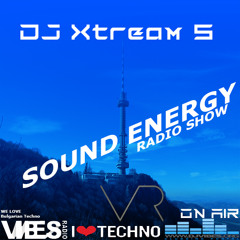 DJ Xtream S - Sound Energy 17 March 2017