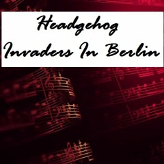 Invaders In Berlin (Original Mix)
