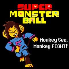 Super Monster Ball - Monkey See, Monkey FIGHT!