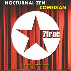 Nocturnal Zen - Comedian [OUT NOW]