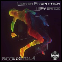 Lester Fitzpatrick_I Say Dance_FNOOB DiGiTAL 004