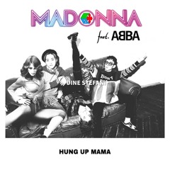 Hung Up Mama (feat.ABBA)