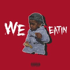 WE EATIN Ace Boon Coon X Roc P X T-Guutta