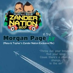 Morgan Page In The Air -  Zander Nation & Masa n Tophers  Exclusive Mix