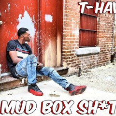 Mud Box Sh*t