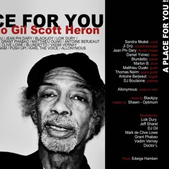 Introducing - A place For You - A tribute to Gil Scott-Heron