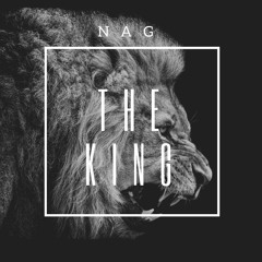N.A.G - The King (Teaser)