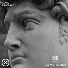 Klass - Bassface (Original Mix) // OUT NOW