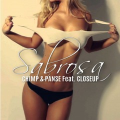 Chimp & Panse Feat.CloseUp - SABROSA