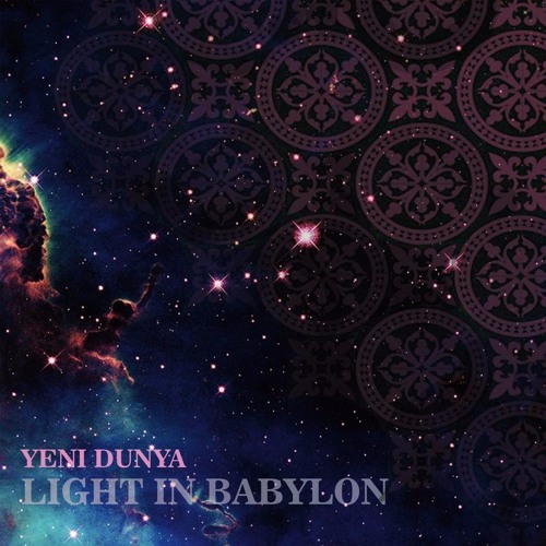 “Ya Sahra” - Light in Babylon