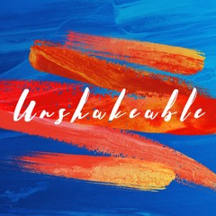 Unshakeable - Wk2 - Anchored In Christ
