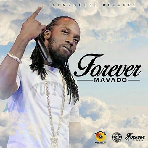 Mavado - Forever (Raw) - March 2017