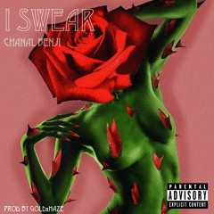 Chanal Benji - I Swear