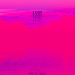 Lost (Prod. LOVE. V. X.)