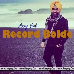 Jp Singh - Record Bolde - Ammy Virk