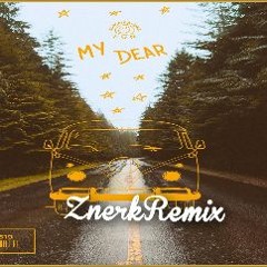 Summer Was Fun - My Dear (ZnerkRemix)