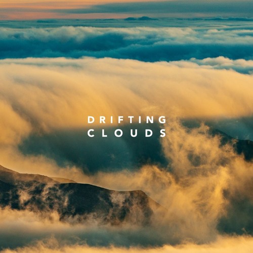 Drifting Clouds w/sblmnl