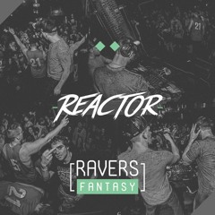 Manian - Ravers Fantasy (Reactor Remix) [HARDER EDIT]