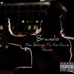 She Belongs To The Game Remix (Prod. by Yankee and Robbie Nova)