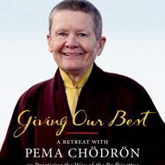 Giving Our Best by Pema Chodron - Sample