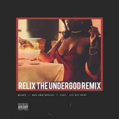 Migos- Bad And Boujee ft. Lil Uzi Vert (Relix The UnderGod Remix)