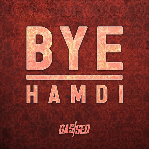 Hamdi - Bye [Free Download]