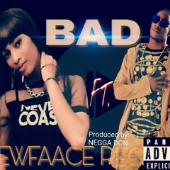 MEMISH BEE FT. NEGGA DON-BAD