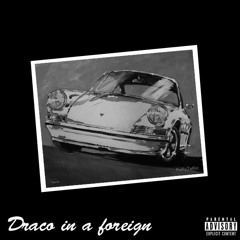 Draco In A Foreign
