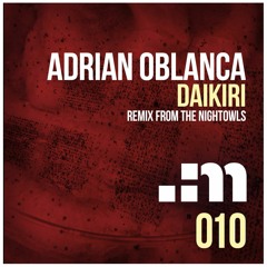 Adrian Oblanca - Daikiri (Original Mix)