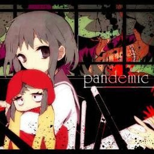 Pandemic - Gumi