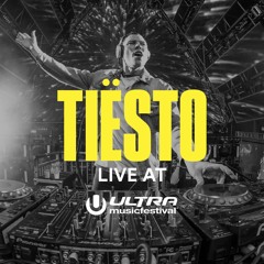 Tiësto - Live at Ultra Music Festival 2017