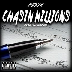 Chasin Millions
