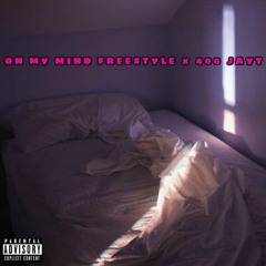 On My Mind Freestyle