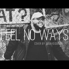 Feel No Ways
