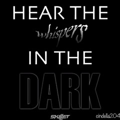 Whispers In the Dark