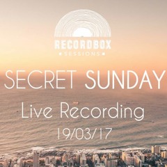 MK @ Secret Sunday Vol. 4 - Recordbox Sessions - 19/03/17 - Cape Town
