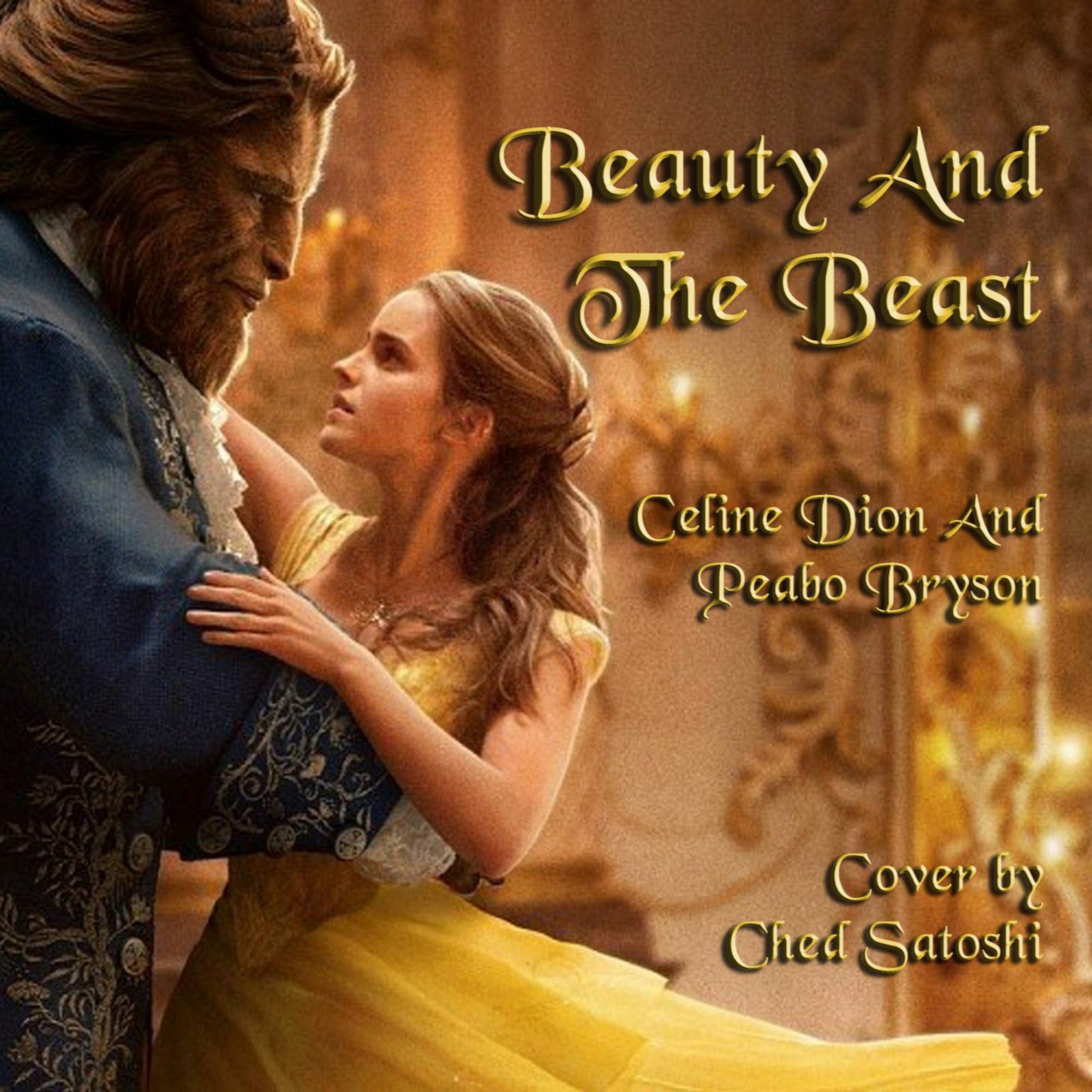 Beauty And The Beast by Celine Dion & Peabo Bryson (Doble Kara Cover by Ched Satoshi) episode artwork