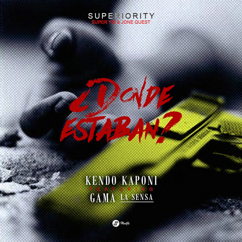 Kendo Kaponi Ft. Gama La Sensa - Donde Estaban
