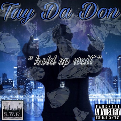 Whiteboy X Tay The Don - '' hold up wait ''