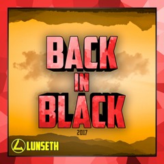 Lunseth - Back In Black 2017 -feat- Benjamin Beats