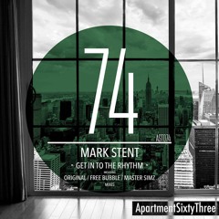Mark Stent - Get Into The Rhythm [ApartymentSixtyThree]