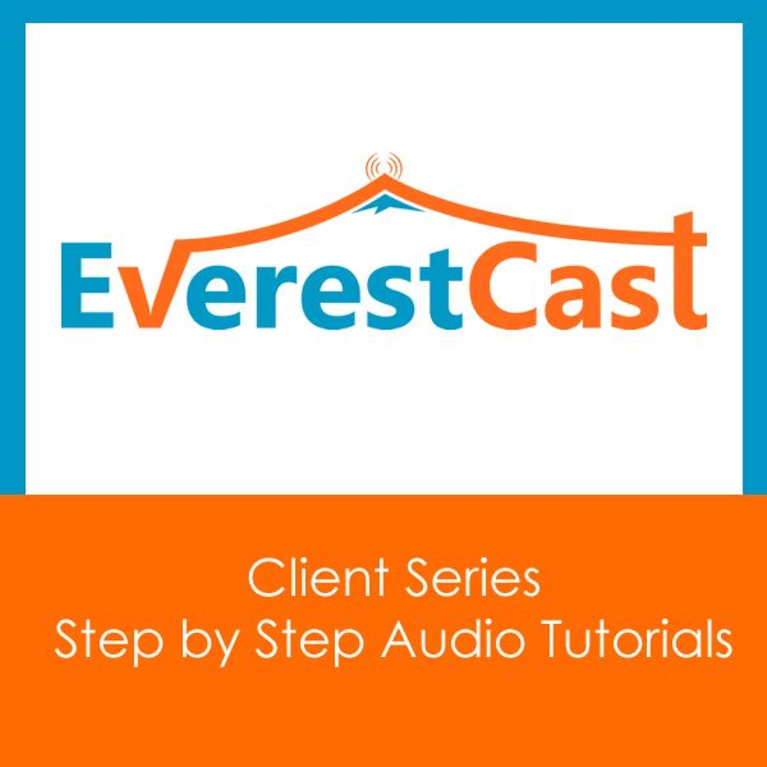 Stream Everest Cast | Listen to Client Series Step by Step Audio ...