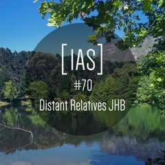 Intrinsic Audio Sessions [IAS] # 70 - Distant Relatives JHB