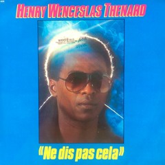 “Ne Dis Pas Cela” 12" by Henry Wenceslas Thenard on LM Productions, France 1985