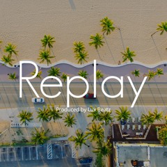 [Free] Soulful Guitar Trap Ty Dolla $ign Type Beat 2017 ''Replay'' by Lux Beatz