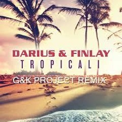 Darius & Finlay - Tropicali 2k15 (Project Bootleg)