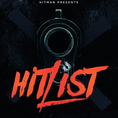 Hitman Ft. Footsie & Solarge - Hitlist